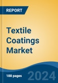 Textile Coatings Market - Global Industry Size, Share, Trends, Opportunity, and Forecast, 2019-2029F- Product Image