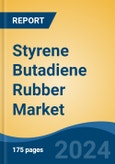 Styrene Butadiene Rubber Market - Global Industry Size, Share, Trends, Opportunity, and Forecast, 2019-2029F- Product Image