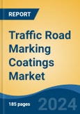 Traffic Road Marking Coatings Market - Global Industry Size, Share, Trends, Opportunity, & Forecast, 2019-2029F- Product Image