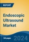 Endoscopic Ultrasound Market - Global Industry Size, Share, Trends, Opportunity, and Forecast, 2019-2029F - Product Thumbnail Image