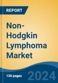 Non-Hodgkin Lymphoma Market - Global Industry Size, Share, Trends, Opportunity, and Forecast, 2019-2029F- Product Image