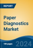Paper Diagnostics Market - Global Industry Size, Share, Trends, Opportunity, and Forecast, 2019-2029F- Product Image