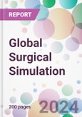 Global Surgical Simulation Market Analysis & Forecast to 2024-2034: Market By Specialty; By Material Metal; By End-user; and By Region- Product Image