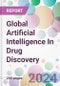 Global Artificial Intelligence In Drug Discovery Market Analysis & Forecast to 2024-2034: Market By Component; By Technology; By Therapeutic Area; By Application; By End-user; and By Region - Product Image