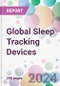 Global Sleep Tracking Devices Market Analysis & Forecast to 2024-2034: Market By Component; By Operating System; By End-user; and By Region - Product Image