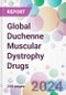 Global Duchenne Muscular Dystrophy Drugs Market by Drug Type, by Distribution Channel, and By Region - Product Image