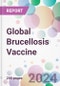 Global Brucellosis Vaccine Market by Vaccine Type, by Application, by End-User, and By Region - Product Image