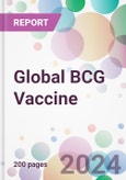 Global BCG Vaccine Market by Age Group, Application, Distribution Channel, and By Region- Product Image