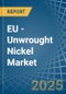 EU - Unwrought Nickel - Market Analysis, Forecast, Size, Trends and Insights - Product Thumbnail Image