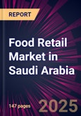 Food Retail Market in Saudi Arabia 2025-2029- Product Image