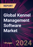 Global Kennel Management Software Market 2024-2028- Product Image