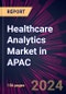 Healthcare Analytics Market in APAC 2024-2028 - Product Image