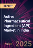 Active Pharmaceutical Ingredient (API) Market in India 2024-2028- Product Image