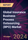 Global Insurance Business Process Outsourcing (BPO) Market 2024-2028- Product Image