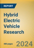 Global and China Hybrid Electric Vehicle (HEV) Research Report, 2023-2024- Product Image