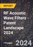 RF Acoustic Wave Filters - Patent Landscape 2024- Product Image