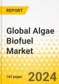 Global Algae Biofuel Market: Focus on Application, Product, and Region - Analysis and Forecast, 2023-2033- Product Image