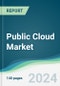 Public Cloud Market - Forecasts from 2024 to 2029 - Product Thumbnail Image