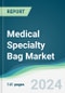 Medical Specialty Bag Market - Forecasts from 2024 to 2029 - Product Image