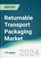 Returnable Transport Packaging Market - Forecasts from 2024 to 2029 - Product Thumbnail Image