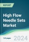 High Flow Needle Sets Market - Forecasts from 2024 to 2029 - Product Thumbnail Image