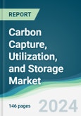 Carbon Capture, Utilization, and Storage Market - Forecasts from 2024 to 2029- Product Image