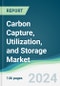 Carbon Capture, Utilization, and Storage Market - Forecasts from 2024 to 2029 - Product Image