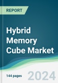 Hybrid Memory Cube Market - Forecasts from 2024 to 2029- Product Image