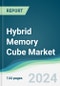 Hybrid Memory Cube Market - Forecasts from 2024 to 2029 - Product Thumbnail Image