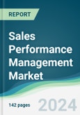 Sales Performance Management Market - Forecasts from 2024 to 2029- Product Image