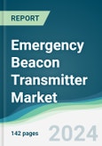 Emergency Beacon Transmitter Market - Forecasts from 2024 to 2029- Product Image