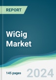 WiGig Market - Forecasts from 2024 to 2029- Product Image