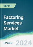 Factoring Services Market - Forecasts from 2024 to 2029- Product Image