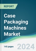 Case Packaging Machines Market - Forecasts from 2024 to 2029- Product Image