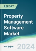 Property Management Software Market - Forecasts from 2024 to 2029- Product Image