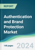 Authentication and Brand Protection Market - Forecasts from 2024 to 2029- Product Image