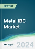 Metal IBC Market - Forecasts from 2024 to 2029- Product Image