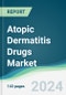 Atopic Dermatitis Drugs Market - Forecasts from 2024 to 2029 - Product Image