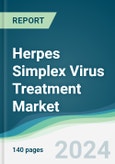 Herpes Simplex Virus Treatment Market - Forecasts from 2024 to 2029- Product Image