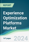 Experience Optimization Platforms Market - Forecasts from 2024 to 2029- Product Image