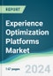 Experience Optimization Platforms Market - Forecasts from 2024 to 2029 - Product Thumbnail Image