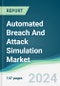Automated Breach And Attack Simulation Market - Forecasts from 2024 to 2029 - Product Thumbnail Image
