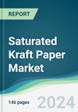 Saturated Kraft Paper Market - Forecasts from 2024 to 2029- Product Image