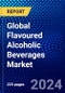 Global Flavoured Alcoholic Beverages Market (2023-2028) by Type, Distribution Channel and Gography, Competitive Analysis, Impact of Covid-19 with Ansoff Analysis - Product Image