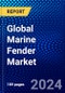 Global Marine Fender Market (2023-2028) Competitive Analysis, Impact of Economic Slowdown & Impending Recession, Ansoff Analysis. - Product Image