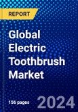 Global Electric Toothbrush Market (2023-2028) Competitive Analysis, Impact of Economic Slowdown & Impending Recession, Ansoff Analysis.- Product Image