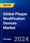 Global Plaque Modification Devices Market (2023-2028) Competitive Analysis, Impact of COVID-19, Impact of Economic Slowdown & Impending Recession, Ansoff Analysis - Product Image
