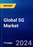 Global 5G Market (2023-2028) Competitive Analysis, Impact of COVID-19, Impact of Economic Slowdown & Impending Recession, Ansoff Analysis- Product Image
