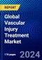 Global Vascular Injury Treatment Market (2023-2028) Competitive Analysis, Impact of Economic Slowdown & Impending Recession, Ansoff Analysis. - Product Image