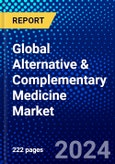 Global Alternative & Complementary Medicine Market (2023-2028) Competitive Analysis, Impact of Economic Slowdown & Impending Recession, Ansoff Analysis.- Product Image
